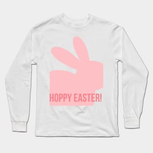 Hoppy Easter. Cute Bunny Rabbit Pun Design. Perfect Easter Basket Stuffer. Long Sleeve T-Shirt